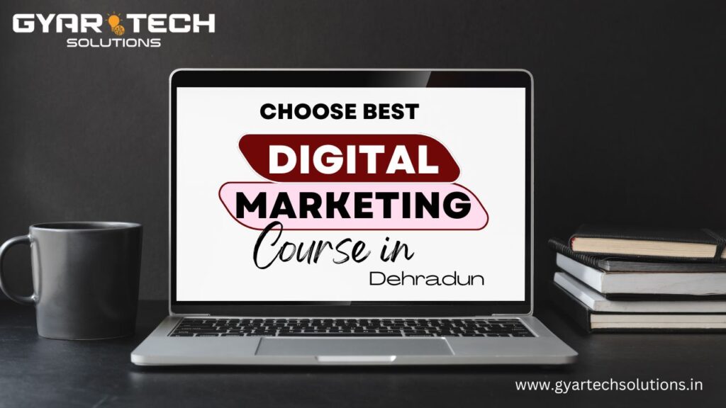 digital marketing course in dehradun